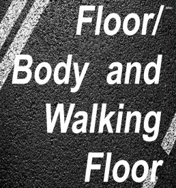 Floor / Body & Walking Floor